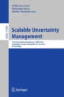 Scalable Uncertainty Management : 13th International Conference, SUM 2019, Compiegne, France, December 16-18, 2019, Proceedings - eBook