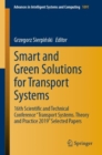 Smart and Green Solutions for Transport Systems : 16th Scientific and Technical Conference "Transport Systems. Theory and Practice 2019" Selected Papers - eBook