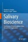 Salivary Bioscience : Foundations of Interdisciplinary Saliva Research and Applications - eBook