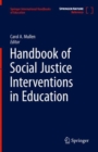 Handbook of Social Justice Interventions in Education - eBook