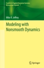 Modeling with Nonsmooth Dynamics - eBook