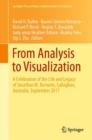 From Analysis to Visualization : A Celebration of the Life and Legacy of Jonathan M. Borwein, Callaghan, Australia, September 2017 - eBook