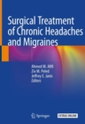 Surgical Treatment of Chronic Headaches and Migraines - eBook