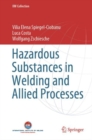 Hazardous Substances in Welding and Allied Processes - eBook