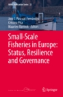 Small-Scale Fisheries in Europe: Status, Resilience and Governance - eBook