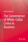 The Convenience of White-Collar Crime in Business - eBook