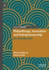 Philanthropy, Innovation and Entrepreneurship : An Introduction - eBook