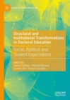 Structural and Institutional Transformations in Doctoral Education : Social, Political and Student Expectations - eBook
