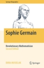Sophie Germain : Revolutionary Mathematician - eBook