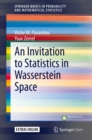 An Invitation to Statistics in Wasserstein Space - eBook