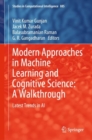 Modern Approaches in Machine Learning and Cognitive Science: A Walkthrough : Latest Trends in AI - eBook