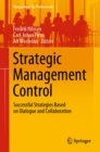Strategic Management Control : Successful Strategies Based on Dialogue and Collaboration - eBook