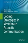 Coding Strategies in Vertebrate Acoustic Communication - eBook