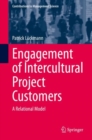 Engagement of Intercultural Project Customers : A Relational Model - eBook