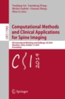 Computational Methods and Clinical Applications for Spine Imaging : 6th International Workshop and Challenge, CSI 2019, Shenzhen, China, October 17, 2019, Proceedings - eBook