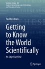 Getting to Know the World Scientifically : An Objective View - eBook