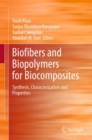 Biofibers and Biopolymers for Biocomposites : Synthesis, Characterization and Properties - eBook