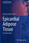 Epicardial Adipose Tissue : From Cell to Clinic - eBook