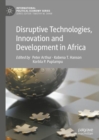 Disruptive Technologies, Innovation and Development in Africa - eBook