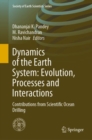 Dynamics of the Earth System: Evolution, Processes and Interactions : Contributions from Scientific Ocean Drilling - eBook
