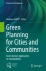 Green Planning for Cities and Communities : Novel Incisive Approaches to Sustainability - eBook