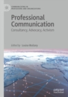 Professional Communication : Consultancy, Advocacy, Activism - eBook