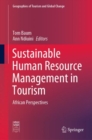 Sustainable Human Resource Management in Tourism : African Perspectives - eBook