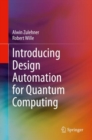 Introducing Design Automation for Quantum Computing - eBook