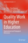 Quality Work in Higher Education : Organisational and Pedagogical Dimensions - eBook