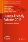 Human-Friendly Robotics 2019 : 12th International Workshop - eBook