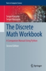 The Discrete Math Workbook : A Companion Manual Using Python - eBook