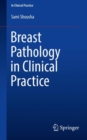 Breast Pathology in Clinical Practice - eBook