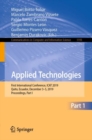 Applied Technologies : First International Conference, ICAT 2019, Quito, Ecuador, December 3-5, 2019, Proceedings, Part I - eBook
