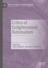Critics of Enlightenment Rationalism - eBook