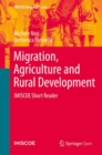 Migration, Agriculture and Rural Development : IMISCOE Short Reader - eBook