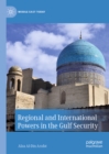 Regional and International Powers in the Gulf Security - eBook