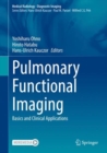 Pulmonary Functional Imaging : Basics and Clinical Applications - eBook