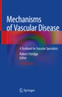 Mechanisms of Vascular Disease : A Textbook for Vascular Specialists - eBook