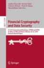 Financial Cryptography and Data Security : FC 2019 International Workshops, VOTING and WTSC, St. Kitts, St. Kitts and Nevis, February 18-22, 2019, Revised Selected Papers - eBook