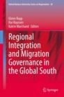 Regional Integration and Migration Governance in the Global South - Book