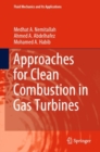 Approaches for Clean Combustion in Gas Turbines - eBook