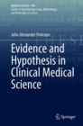 Evidence and Hypothesis in Clinical Medical Science - eBook