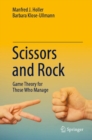 Scissors and Rock : Game Theory for Those Who Manage - eBook