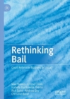 Rethinking Bail : Court Reform or Business as Usual? - eBook