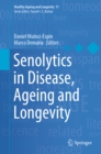 Senolytics in Disease, Ageing and Longevity - eBook