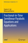 Fractional-in-Time Semilinear Parabolic Equations and Applications - eBook