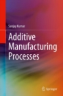 Additive Manufacturing Processes - eBook