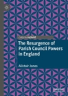 The Resurgence of Parish Council Powers in England - eBook