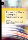 The Sound of Silence in European Administrative Law - eBook