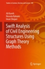 Swift Analysis of Civil Engineering Structures Using Graph Theory Methods - eBook